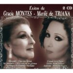 Gracia Montes - Éxitos de Gracia Montes - Marifé de Triana (CD)