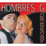 Hombres G - Peligrosamente Juntos (CD + 2 LP-Vinilo)