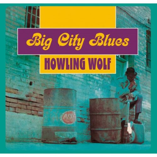 Howlin' Wolf - Big City Blues feat. Ike Turner (CD)