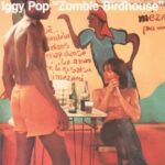 Iggy Pop - Zombie Birdhouse (Edición Deluxe) (LP-Vinilo)