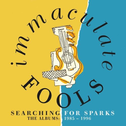 Immaculate Fools - Searching for Sparks. The Albums 1985-1996 (7 CD)