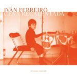 Iván Ferreiro - Cena Recalentada (Tributo a Golpes Bajos) (CD)