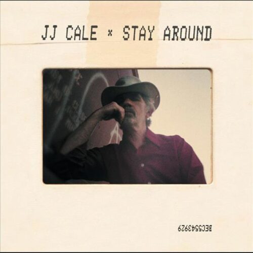 J.J. Cale - Stay Around (Edición LP Reissue) (3 LP-Vinilo)