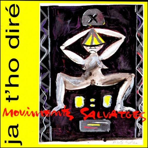 Ja T'ho Diré - Moviments Salvatges (CD)