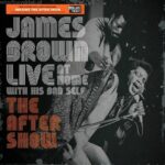 James Brown - Live At Home With His Bad Self: The After Show (RSD) (LP-Vinilo)