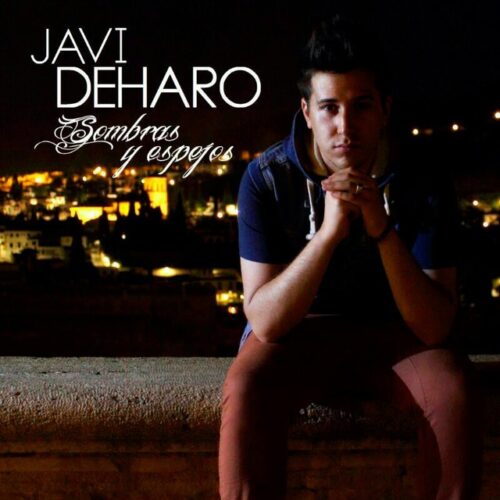 Javi DeHaro - Sombras y espejos (CD)