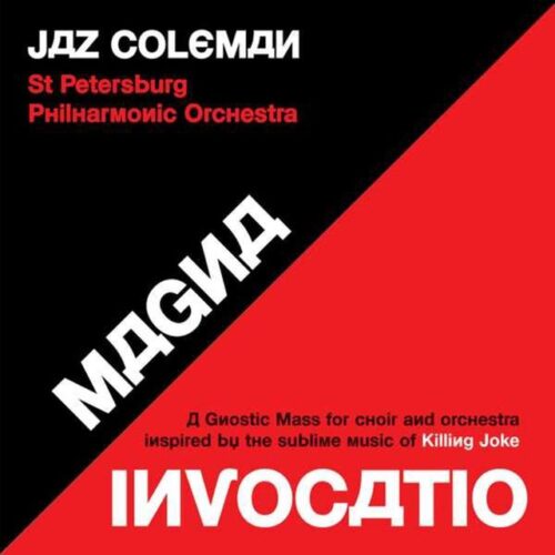Jaz Coleman - Magna Invocatio - A Gnostic Mass For Choir And Orchestra Inspired By The Sublime Music Of Killing Joke (2 CD)