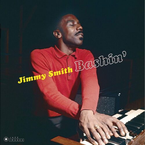 Jimmy Smith - Bashin' (LP-Vinilo)