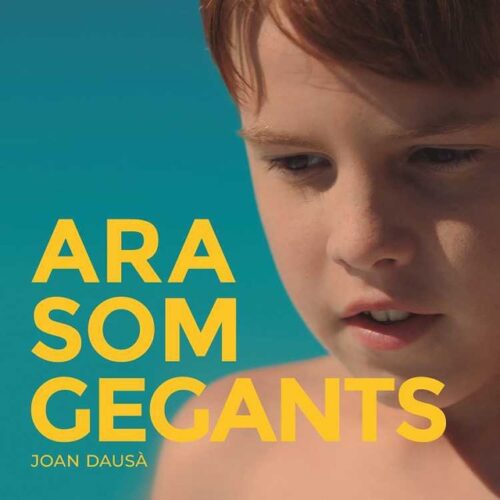 Joan Dausà - Ara Som Gegants (CD)