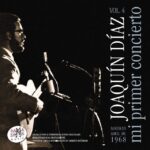 Joaquín Díaz - Mi Primer Concierto Vol.4 (CD)