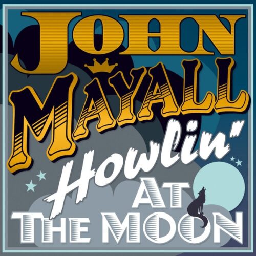 John Mayall - Howling at the moon (LP-Vinilo)