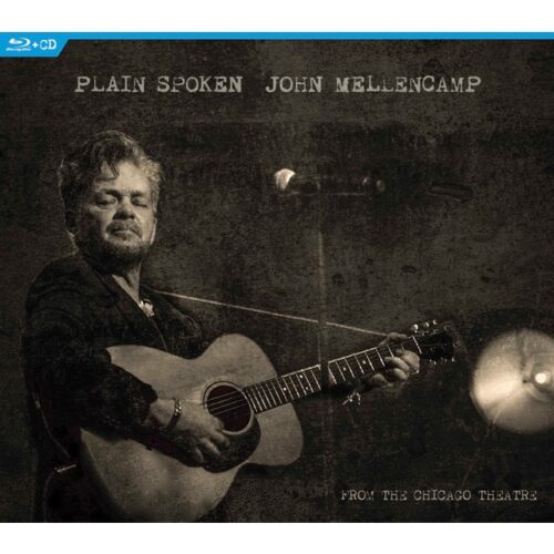 John Mellencamp - Plain Spoken - From The Chicago Theatre (Blu-Ray + CD)