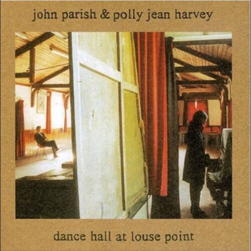 John Parish - Dance Hall At Louse Point - 2020 Reissue (LP-Vinilo 180 g.)