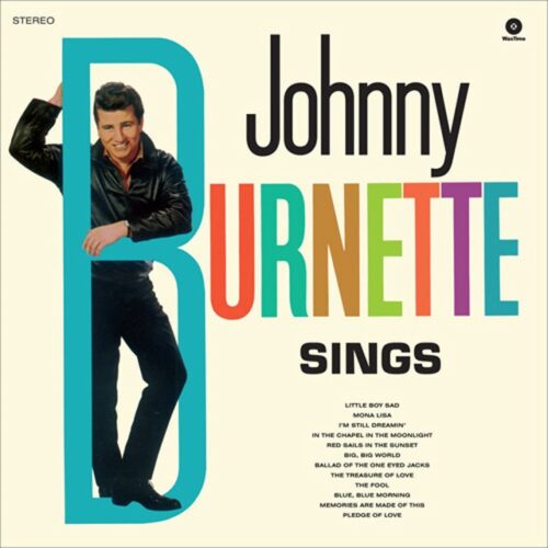 Johnny Burnette - Johnny Burnette Sings - 180 Gram + 2 Bonus Tracks (LP-Vinilo)