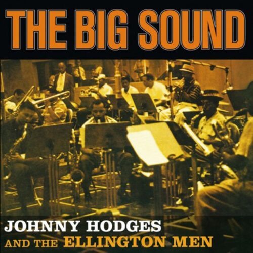 Johnny Hodges - The Big Sound (CD)