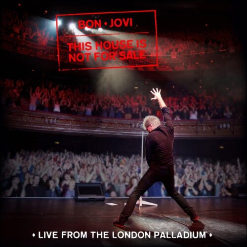 Jon Bon Jovi - This House Is Not For Sale (Live From The London Palladium) (CD)
