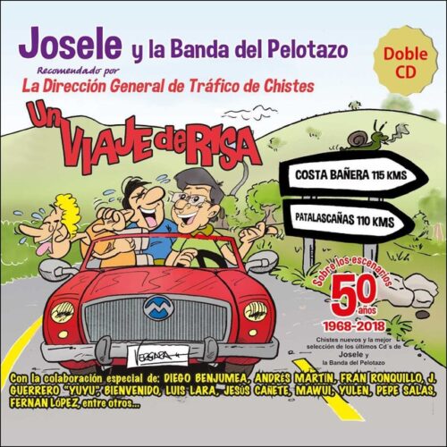 Josele y La Banda del Pelotazo - Un viaje de risa (CD)