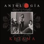 Ketama - Antología 2015 Ketama (CD)
