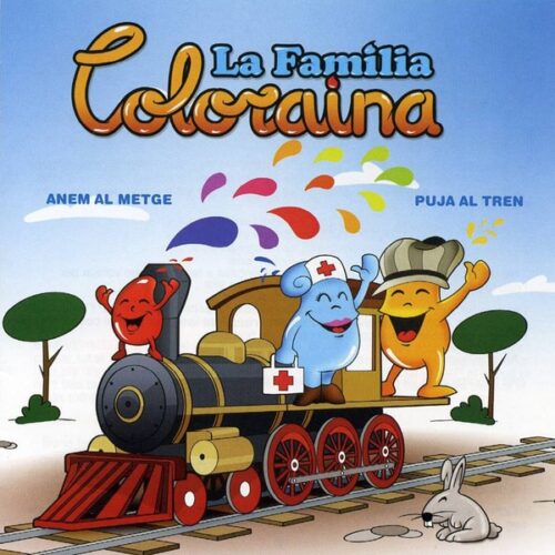 La Familia Coloraina - Anem al metge / puja al tren (CD)