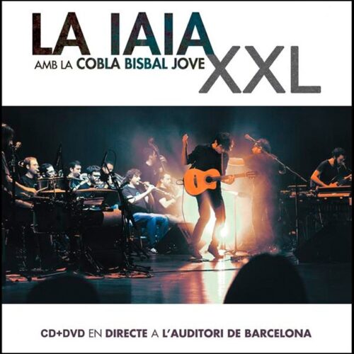La Iaia - XXL (CD + DVD)