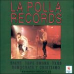 La Polla Records - Vol. I (CD)