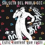 La Salseta del Poble Sec - Estic content que rutlli (CD)