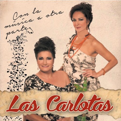 Las Carlotas - Con la música a otra parte (CD)