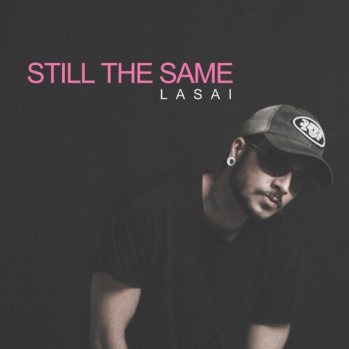 Lasai - Still The Same (CD)