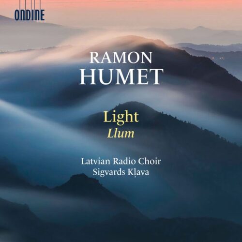 Latvian Radio Choir - Ramon Humet: Llum (CD)