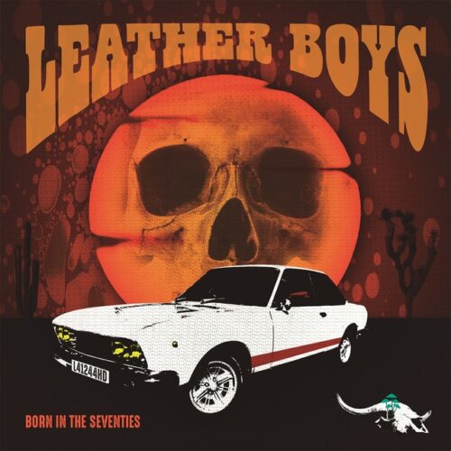 Leather Boys - Born In The Seventies (CD)