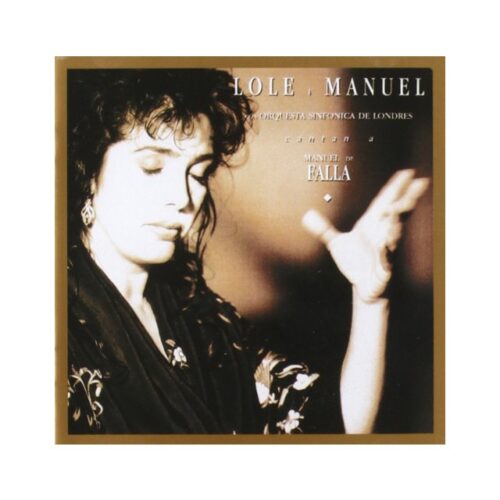 Lole y Manuel - Cantan a Manuel de Falla (CD)