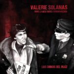 Los Chikos del Maíz - Valerie Solanas (Stop Making Stupid People Famous) (LP-Vinilo)