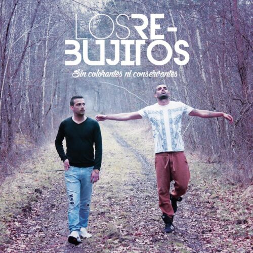 Los Rebujitos - Sin colorantes ni conservantes (CD)