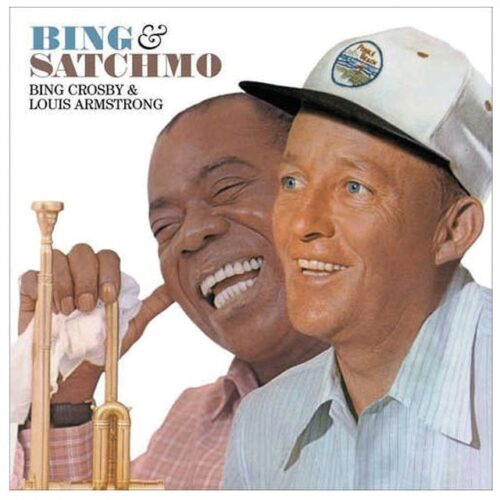 Louis Armstrong - Bing and Satchmo (CD)