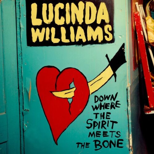 Lucinda Williams - Down where the spirit meets the bone (LP-Vinilo)