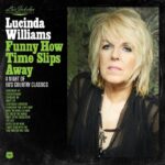 Lucinda Williams - Lus Jukebox Vol. 4: Funny How Time Slips Away (LP-Vinilo)