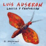 Luis Auseron - Lógica y Proporción (LP-Vinilo + CD)