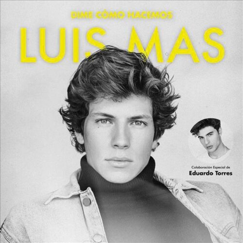 Luis Mas - Dime Cómo Hacemos (CD)