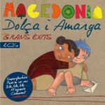 Macedònia - Dolça i amarga - Grandes éxitos (CD)