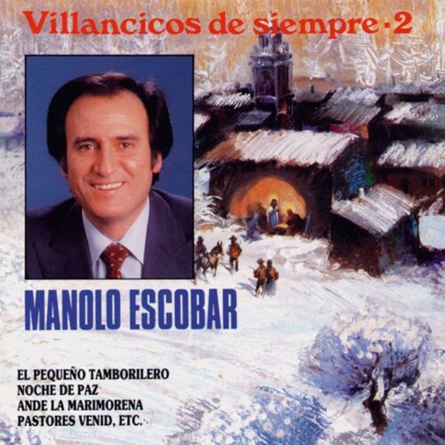 Manolo Escobar - Manolo Escobar. Villancicos