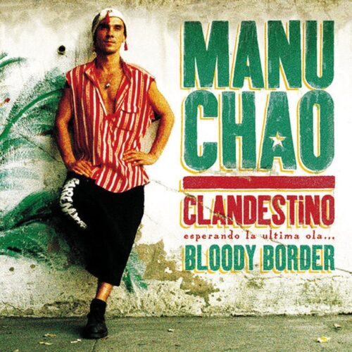 Manu Chao - Clandestino / Bloody Border (Edición Limitada) (CD)