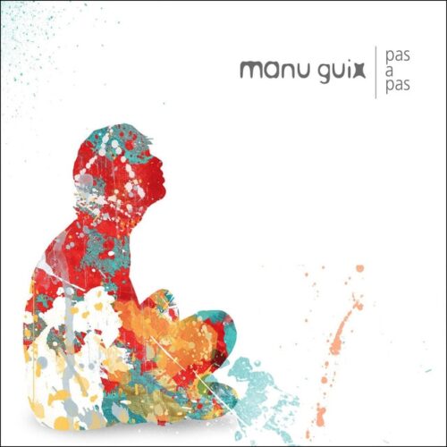 Manu Guix - Pas A Pas (CD)