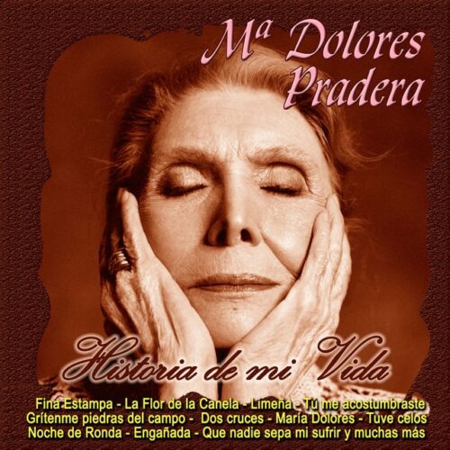 María Dolores Pradera - Historia de mi vida (CD)