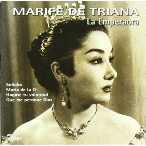Marife de Triana - LA EMPERADORA (CD)