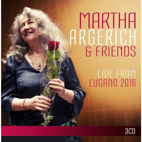 Martha Argerich - Martha Argerich and Friends Live from the Lugano Festival 2016 (3 CD)