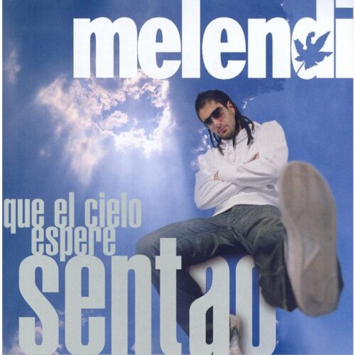 Melendi - Que el cielo espere sentao (CD)