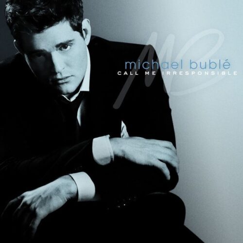 Michael Bublé - Call me irresponsible (CD)