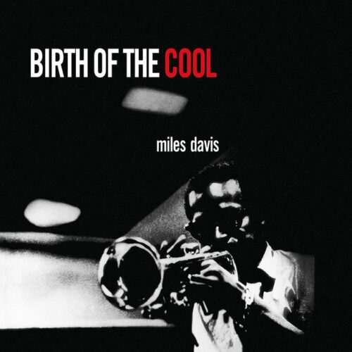 Miles Davis - Birth Of The Cool (LP-Vinilo)