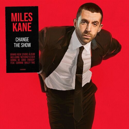 Miles Kane - Change the show (LP-Vinilo)