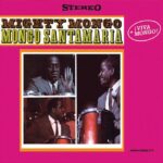 Mongo Santamaria - Mighty Mongo + ¡Viva Mongo! (CD)